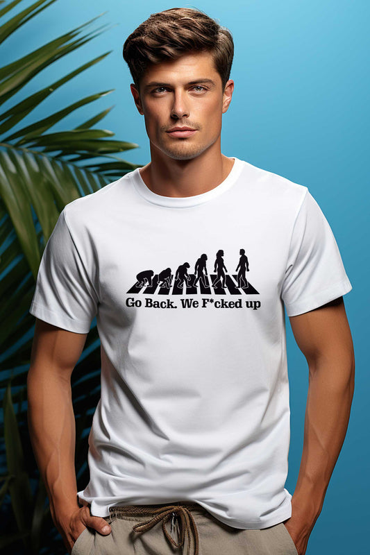 We F*cked Up | CARBON-COPY l Premium Smart-Fit Unisex l White T-Shirt