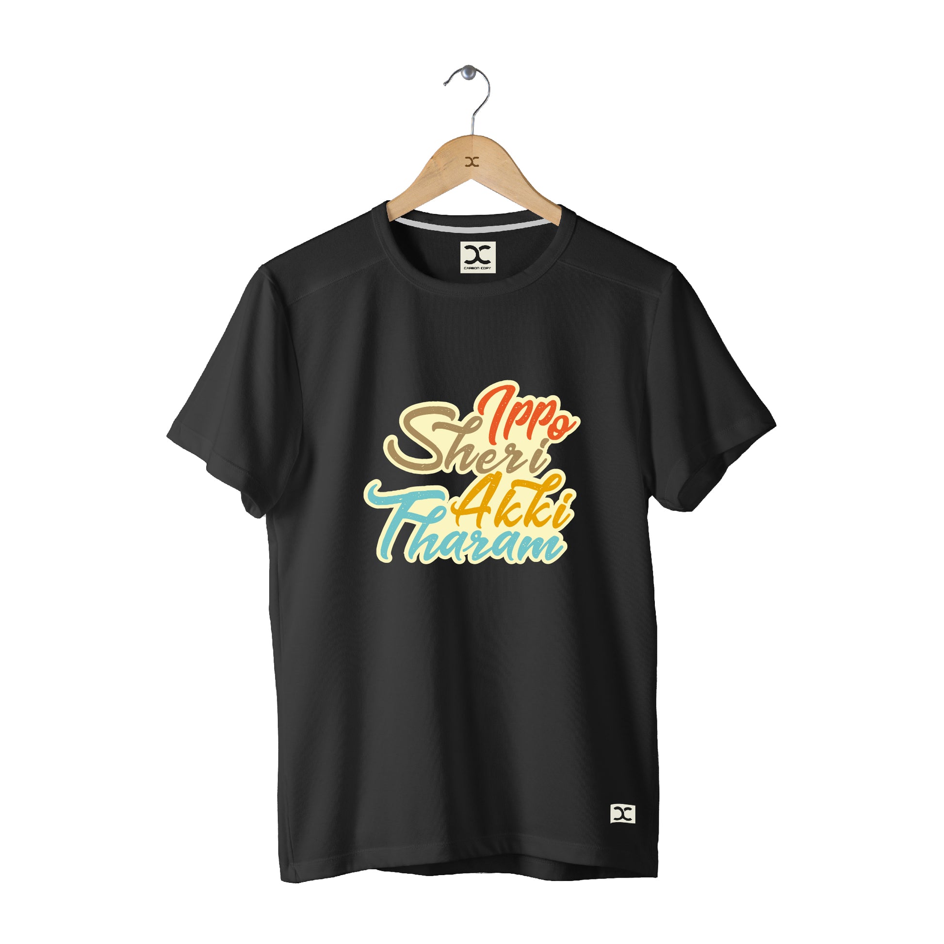 Ippo Sheri Akki Tharam | CARBON-COPY | Premium Smart-Fit | Unisex T-Shirt| Black | T-Shirt