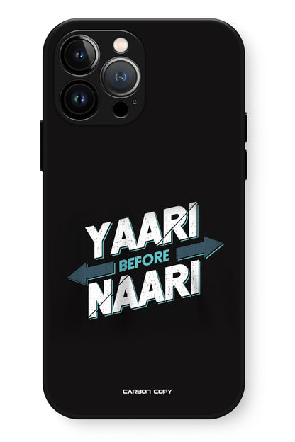 Yaari Before Naari | Mobile Cover