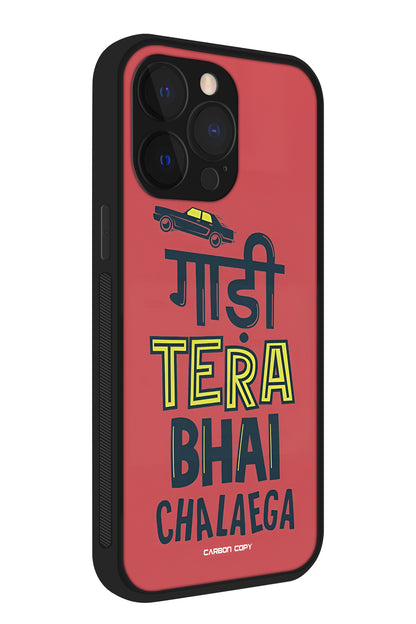 Gaadi Tera Bhai Chalaega Premium Phone Glass Case