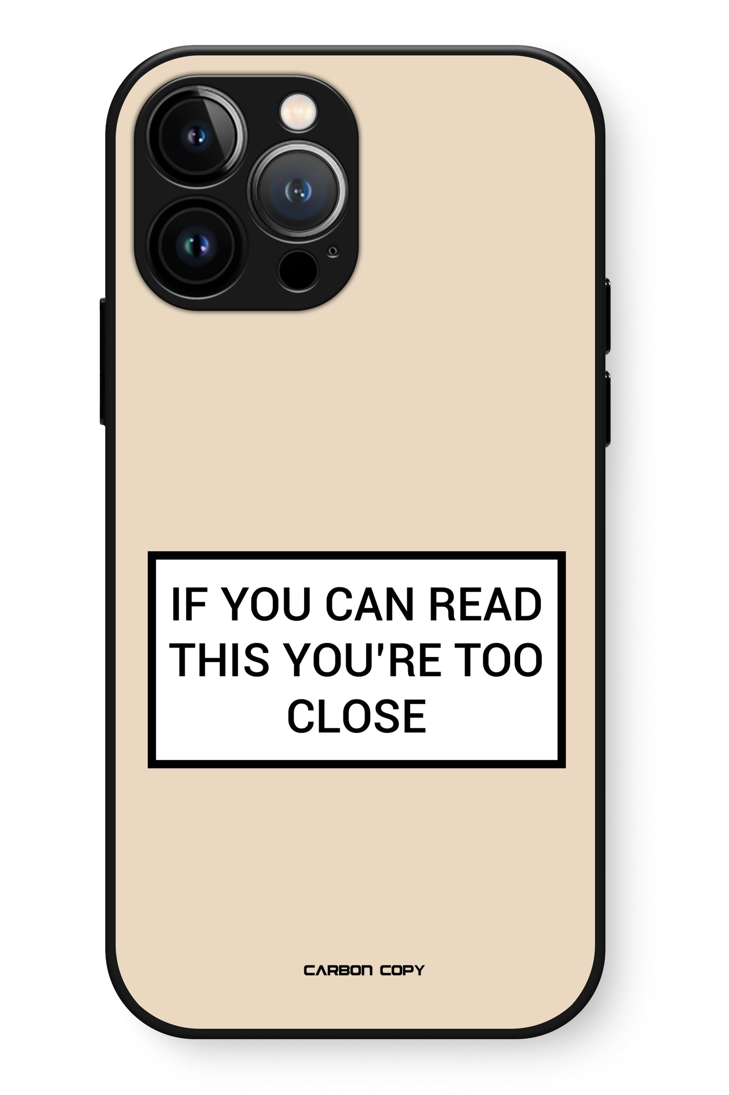 If You Can Read This You're Too Close Phone Glass Case