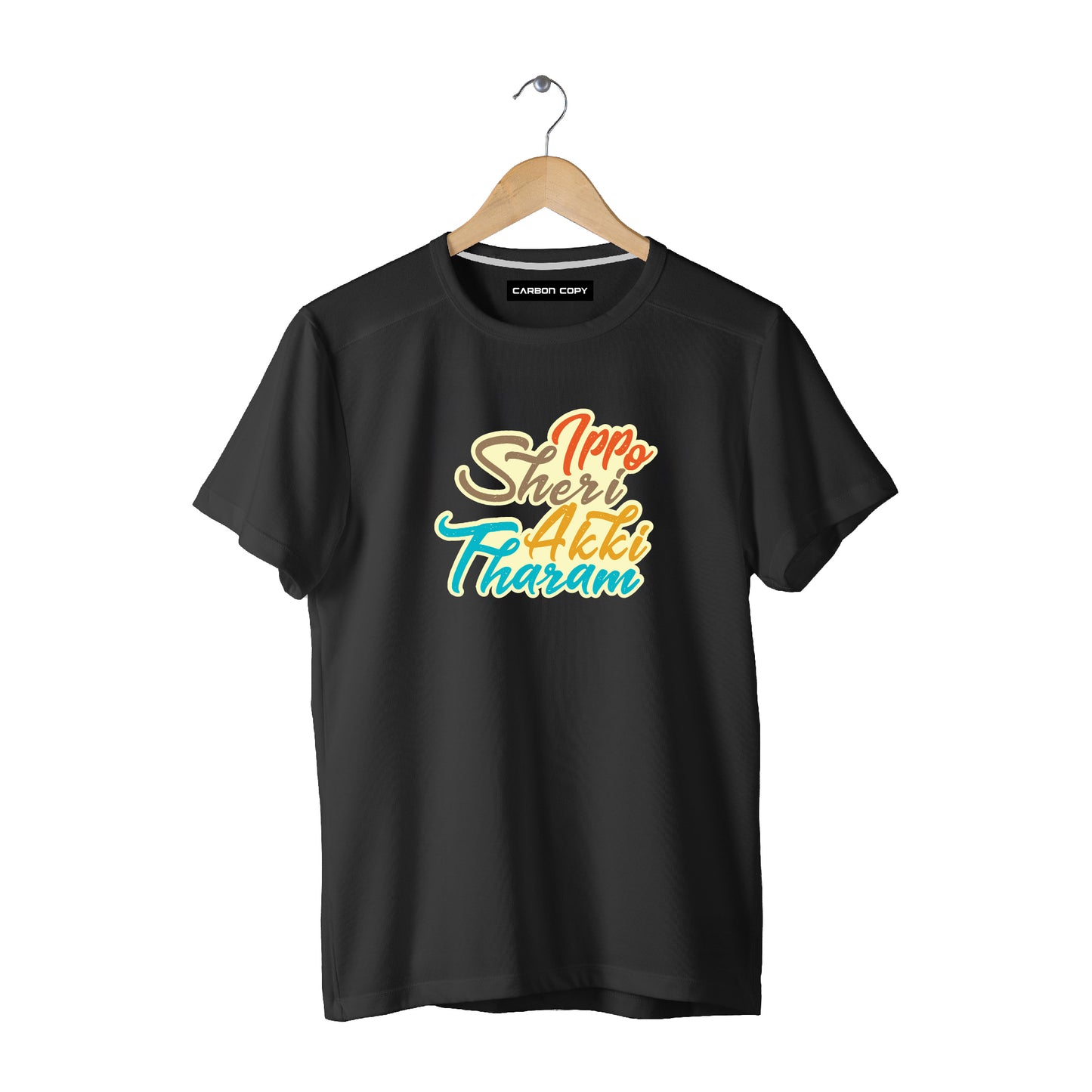 Ippo Sheri Akki Tharam | CARBON COPY | Premium Unisex T-Shirt | Malayalam Dialogue